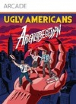 Ugly Americans: Apocalypsegeddon - Randall's Misadventures