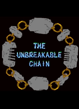 Unbreakable Chain, The