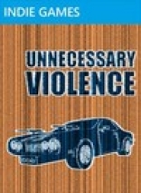 Unnecessary Violence