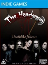 Headsman: Deathlike Silence, The