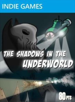 Shadows in the Underworld, The