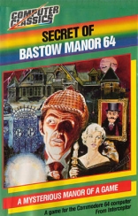 Secret of Bastow Manor, The