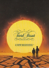 Trivial Pursuit: A New Beginning