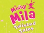 Missy Mila: Twisted Tales