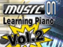 Music on: Learning Piano Vol. 2