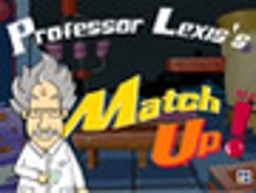Professor Lexis's Match Up!