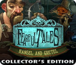 Fearful Tales: Hansel & Gretel HD - A Hidden Object Fairy Tale