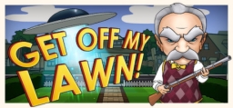 Get Off My Lawn