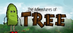 Adventures of Tree, The