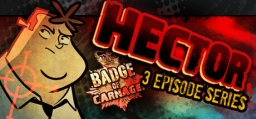 Hector: Badge of Carnage - Episode 2: Senseless Acts of Justice