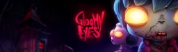 Gloomy Eyes