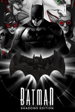 Telltale Batman Shadows Edition - Batman: The Telltale Series, The