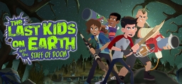 Last Kids on Earth and the Staff of Doom, The