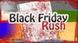 Black Friday Rush
