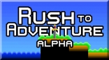 Rush to Adventure
