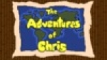 Adventures of Chris, The