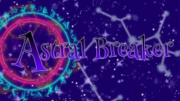 Astral Breaker