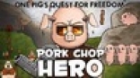 Pork Chop Hero
