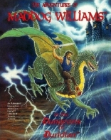 Adventures of Maddog Williams in the Dungeons of Duridian, The