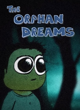 Orphan Dreams, The