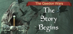 Qaedon Wars - The Story Begins, The