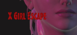 x girl escape