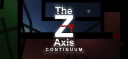 Z Axis: Continuum, The