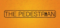 Pedestrian, The