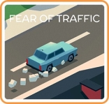 Fear of Traffic