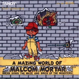 Mazing World of Malcom Mortar, A
