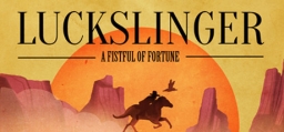 Luckslinger